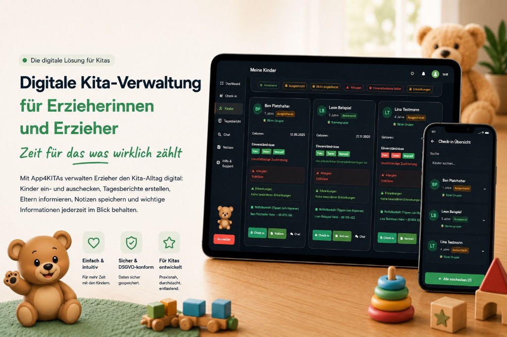 App4KITAs für Erzieher:innen: Digitale Kita-Verwaltung – Check-in, Tagesbericht, Kinderübersicht, Chat und Notizen auf Tablet und Smartphone, DSGVO-konform